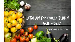 Eatalian Food Week Berlin - nur authentisches italienisches Essen